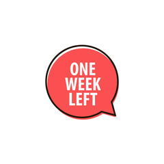 One week left inscription in speech bubble