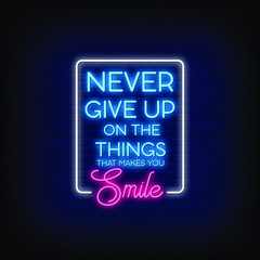 Never Give Up Neon Signs Style Text vector