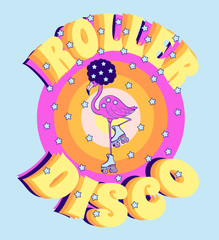 print on a T-shirt in the style of 70s, flamingos on rollers with afro, disco roller