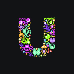 Monster font. Letter U made of yellow, pink, green, blue, orange blots, eyes and funny monsters on a black background