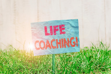 Text sign showing Life Coaching. Business photo showcasing demonstrating employed to help showing...