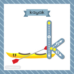 Letter K lowercase tracing. Kayak