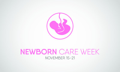 Vector illustration on the theme of Newborn care week on November 15 to 21.