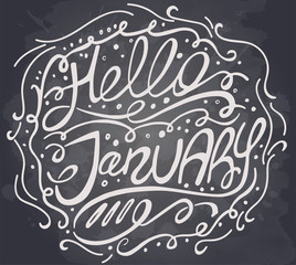 Hello january text on chalkboard background. Hand drawn lettering. Vector illustration.