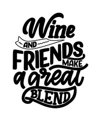 Wine lettering composition in modern style. Alcohol beverage bar drink concept. Vintage typography for print or poster. Vector