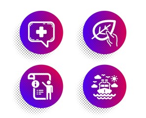 Manual doc, Organic tested and Medical chat icons simple set. Halftone dots button. Ship travel sign. Project info, Paraben, Medicine help. Cruise transport. Business set. Vector