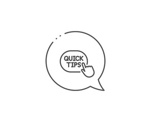 Quick tips click line icon. Chat bubble design. Helpful tricks sign. Outline concept. Thin line quick tips icon. Vector