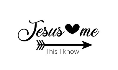 Jesus loves me, Biblical Illustration, Christian lettering illustration, T shirt hand lettered calligraphic design