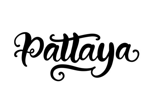 Pattaya hand written brush lettering, isolated on white background