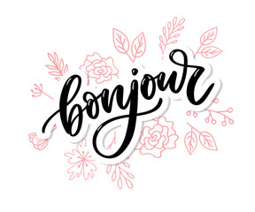 Bonjour inscription. Good day in French. Greeting card with calligraphy. Hand drawn design. Black and white. © 1emonkey