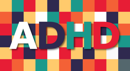 ADHD - attention deficit hyperactivity disorder. Mental disease, illness and disorder. Confusing, distracting and disorganized colorful, vivid and bright background. Vector illustration. - obrazy, fototapety, plakaty