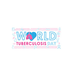 World Tuberculosis Day - Vector logo poster banner illustration of World Tuberculosis Day on March 24th. Lungs Health care awareness campaign. isolated on white background.