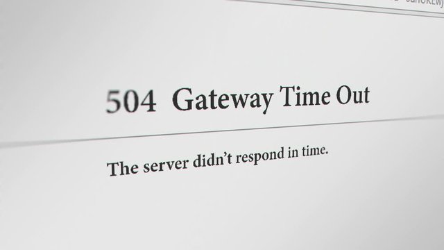 Web Browser with " 504 Gatway Time-out" Message. 3 Different Points of View