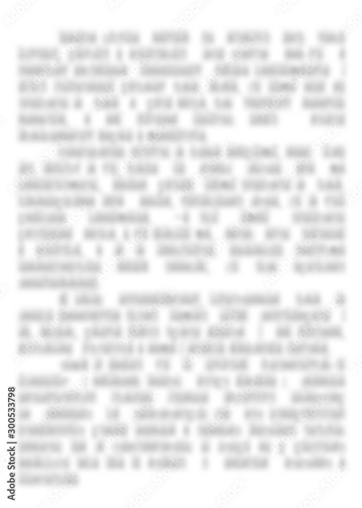 Aufkleber Blurred text on white sheet background. Defocus pattern.