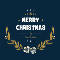 Poster or banner for merry christmas and happy new year, with nature leaf flower frame plant. Vector