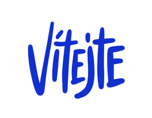 Welcome hand drawn vector lettering. Inspirational handwritten phrase in czech. Hello quote sketch typography. Inscription for t shirts, posters, cards, label.