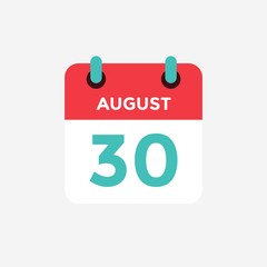 Flat icon calendar 30 of August . Date, day and month. Vector illustration.