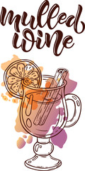 vector illustration of hand drawn mulled wine with lettering and watercolor mark. Christmas winter drink