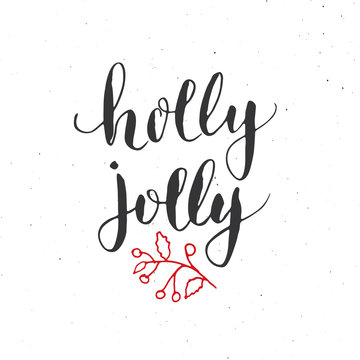 Merry Christmas Calligraphy Lettering Holly Jolly. Calligraphic Greetings Design. Vector illustration