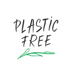 Plastic free Lettering label. Calligraphic Hand Drawn eco friendly sketch doodle. Vector illustration