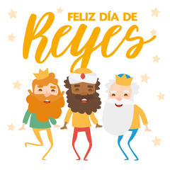 The three kings of orient, Melchior, Gaspard and Balthazar, on a white background. Christmas vectors. Happy Epiphany written in Spanish