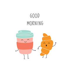 Cartoon coffee cup, croissant, good morning, funny character. Vector flat illustration on a white background.