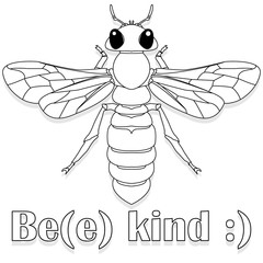 Bee monochrome illustration - vector text quotes and bee drawing. Lettering poster or t-shirt textile graphic design set.