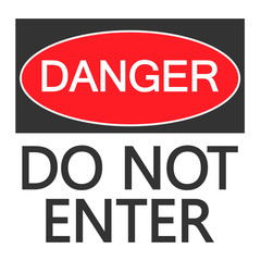 Danger Do Not Enter Symbol Sign Isolate On White Background,Vector Illustration. Access, admission, alert, allowed, area, authorised, authorized, ban, caution