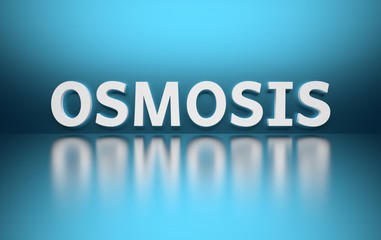 Word Osmosis written in bold white letters on blue reflective background. 3d illustration.