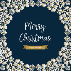 Greeting card template merry christmas and happy new year, with seamless wreath frame art. Vector