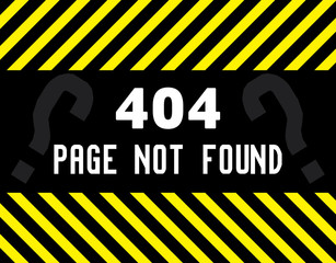 Error 404 - Page not found banner with yellow danger warning lines. Failure service maintenance screen for misleading problem to website that has an internet connection problem.