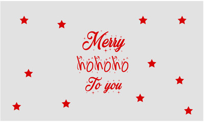 Merry Ho Ho Ho to you, Hand lettered Christmas quote print