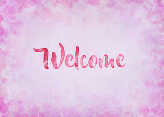 Naklejka na ściany i meble A Warm Welcome - An artistic typography design with warm colours.