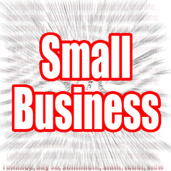 Fototapeta na wymiar Small Business word with zoom in effect