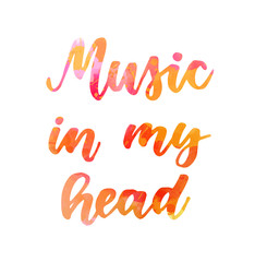 Music in my head lettering
