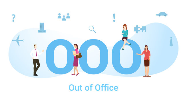 ooo out of office concept with big word or text and team people with modern flat style - vector