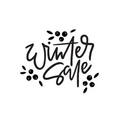 Winter sale hand drawn inscription. Advertising poster design with holly tree. Black lettering