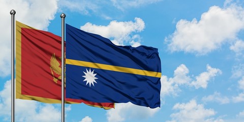 Montenegro and Nauru flag waving in the wind against white cloudy blue sky together. Diplomacy concept, international relations.