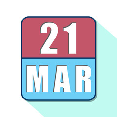 march 21st. Day 20 of month,Simple calendar icon on white background. Planning. Time management. Set of calendar icons for web design. spring month, day of the year concept