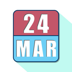 march 24th. Day 24 of month,Simple calendar icon on white background. Planning. Time management. Set of calendar icons for web design. spring month, day of the year concept
