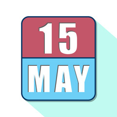 may 15th. Day 15 of month,Simple calendar icon on white background. Planning. Time management. Set of calendar icons for web design. spring month, day of the year concept