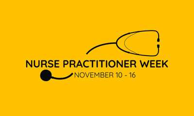 Vector illustration on the theme of National Nurse Practitioner week on November 10 to 16th.