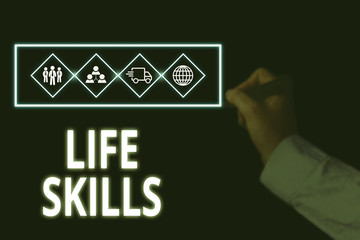 Conceptual hand writing showing Life Skills. Concept meaning skill that is necessary for full...