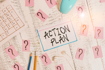 Conceptual hand writing showing Action Plan. Concept meaning detailed plan outlining actions needed...