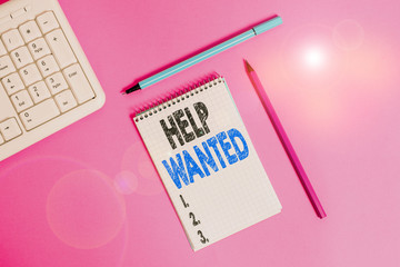 Conceptual hand writing showing Help Wanted. Concept meaning An ad in the paper an employer places...