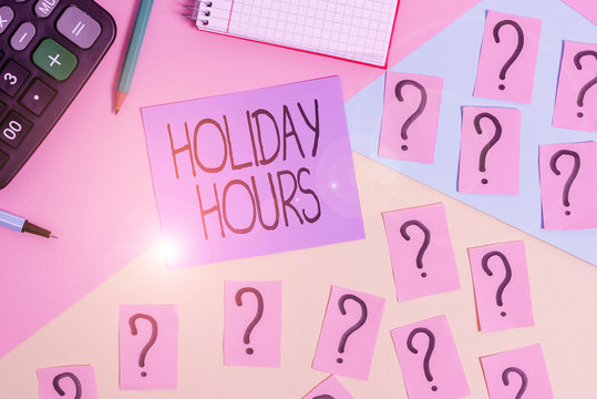 Conceptual hand writing showing Holiday Hours. Concept meaning employee receives twice their normal pay for all hours Mathematics stuff and writing equipment on pastel background