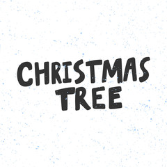 Christmas tree. Happy New Year vector hand drawn illustration banner with cartoon comic lettering. 