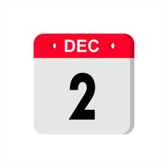 December 2 - Calendar Icon. Calendar Icon with shadow. Flat style. Date, day and month. Reminder. Vector illustration. Organizer application, app symbol. Ui. User interface sign.