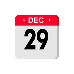 December 29 - Calendar Icon. Calendar Icon with shadow. Flat style. Date, day and month. Reminder. Vector illustration. Organizer application, app symbol. Ui. User interface sign.
