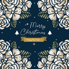Decoration greeting card merry christmas and happy new year, with design element of rose flower frame. Vector